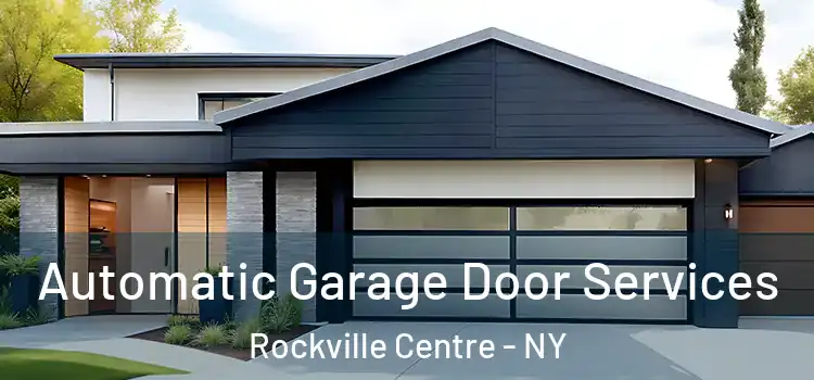  Automatic Garage Door Services Rockville Centre - NY