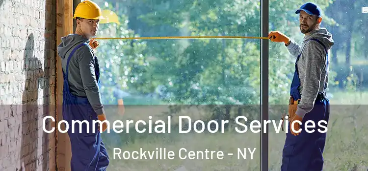  Commercial Door Services Rockville Centre - NY