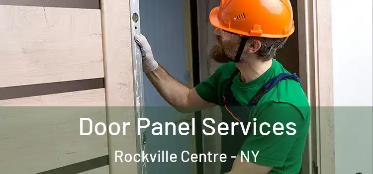 Door Panel Services Rockville Centre - NY