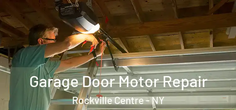  Garage Door Motor Repair Rockville Centre - NY
