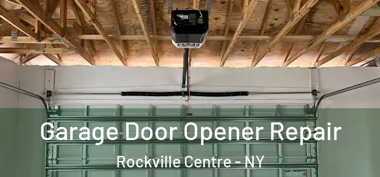  Garage Door Opener Repair Rockville Centre - NY
