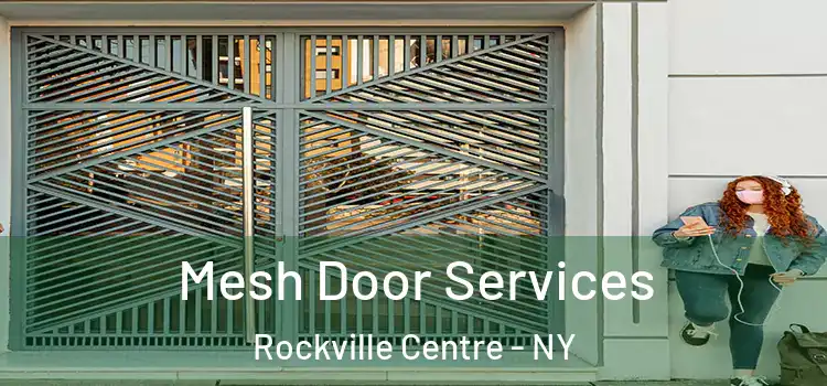 Mesh Door Services Rockville Centre - NY