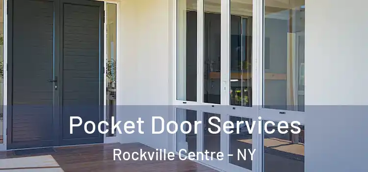 Pocket Door Services Rockville Centre - NY