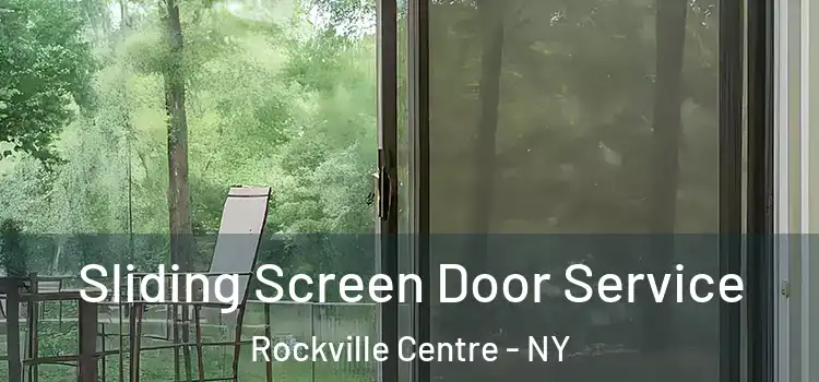 Sliding Screen Door Service Rockville Centre - NY